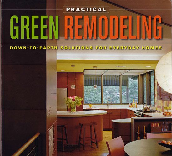 Practical Green Remodeling - Barry Katz